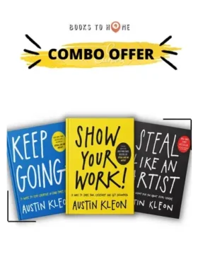 Keep Going + Show Your Work + Steal Like an Artist (Combo)