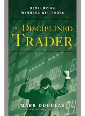 Disciplined Trader By Douglas