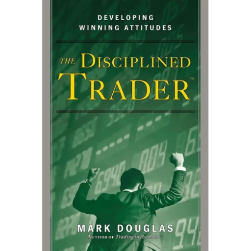 Disciplined Trader By Douglas