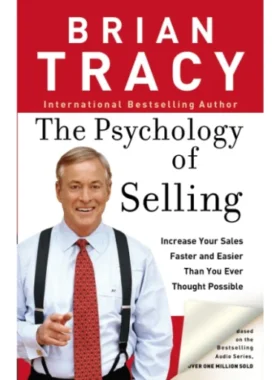The Psychology of Selling By Brian Tracy