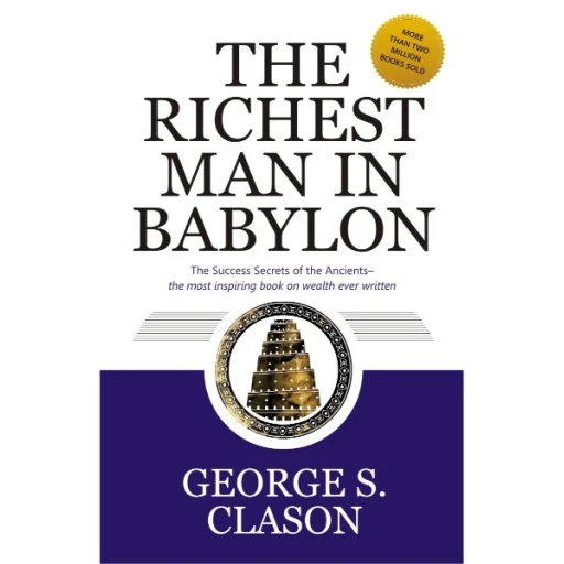 The Richest Man in Babylon