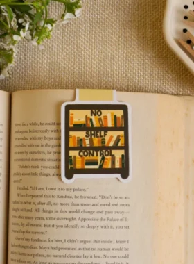 No Shelf Control Magnetic Bookmark