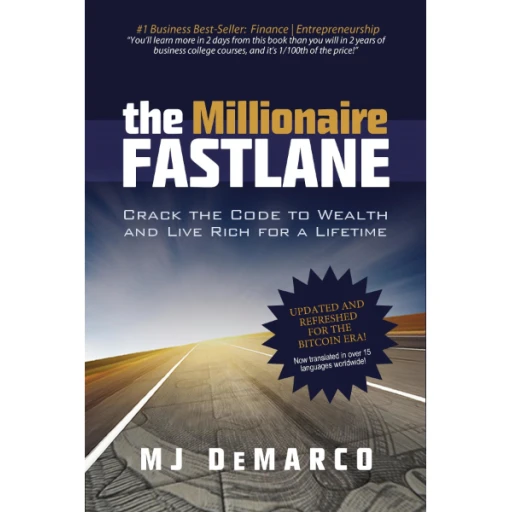 The Millionaire Fastlane By M. J. DeMarco